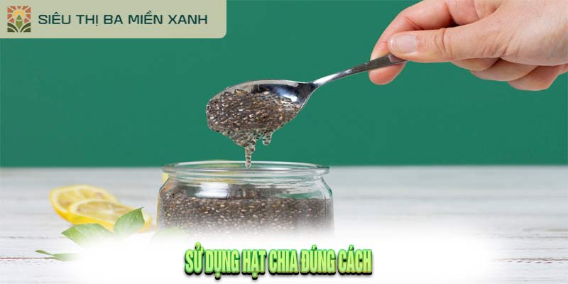 Khám Phá Tác Dụng của Hạt Chia Đối Với Sức Khỏe