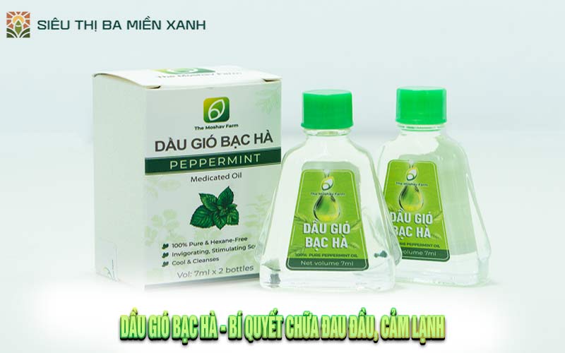 Dầu Gió Bạc Hà – Bí Quyết Chữa Đau Đầu, Cảm Lạnh