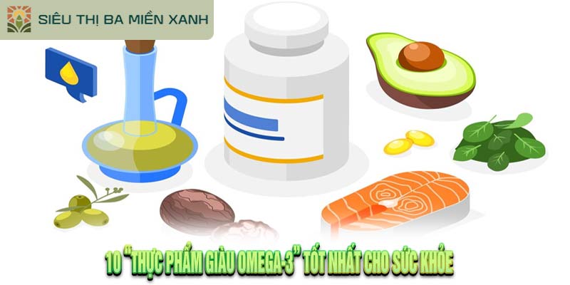 10 “Thực Phẩm Giàu Omega-3” Tốt Nhất Cho Sức Khỏe