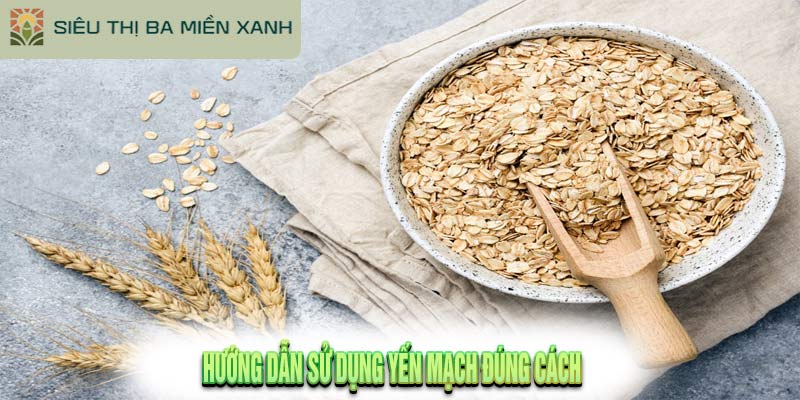 7 Tác Dụng Của Yến Mạch Được Chứng Minh