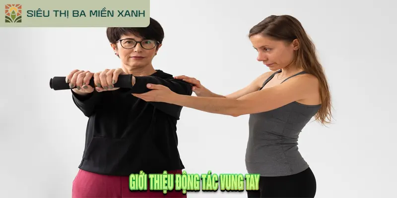 Tập Động Tác Vung Tay Đúng Cách: 9 Lợi Ích Bất Ngờ 1 Giới Thiệu Động Tác Vung Tay