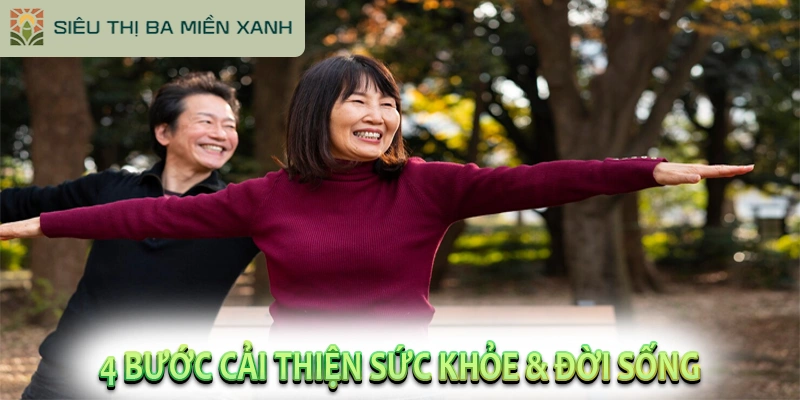 4 Trụ Cột Vàng Trong Sức Khỏe Và Đời Sống Mà 90% Người Việt Đang Bỏ Qua 2 4 bước cải thiện Sức khỏe & Đời sống